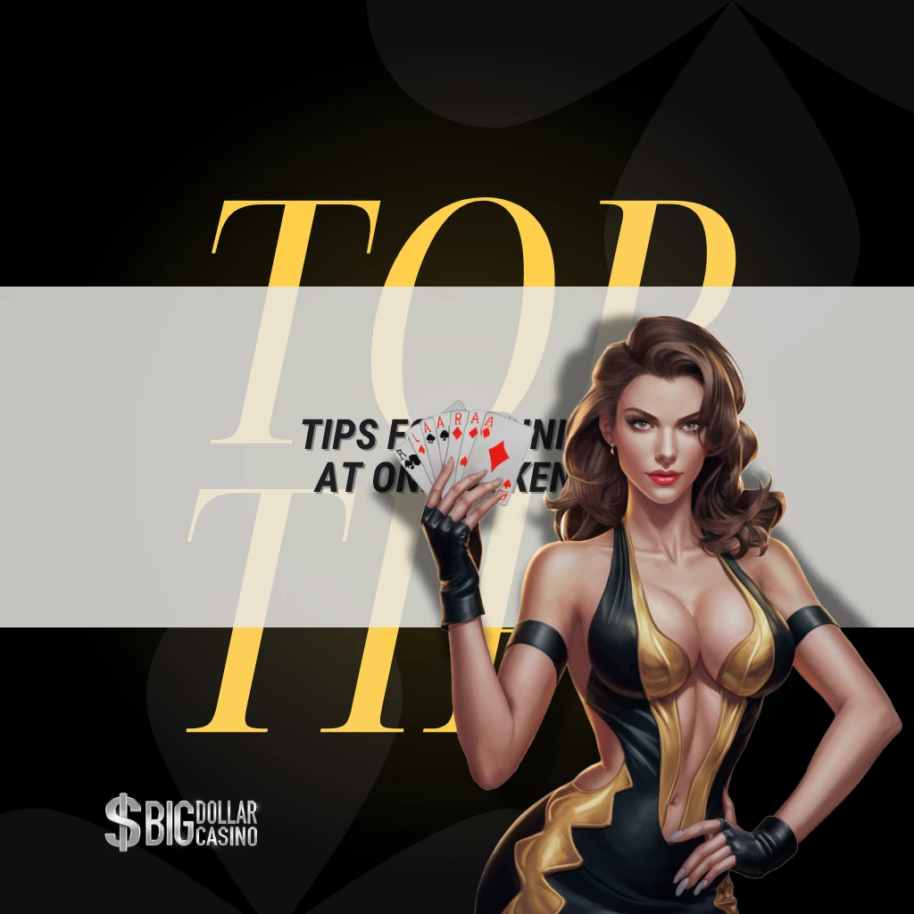 Top tips to win at Big Dollar Casino