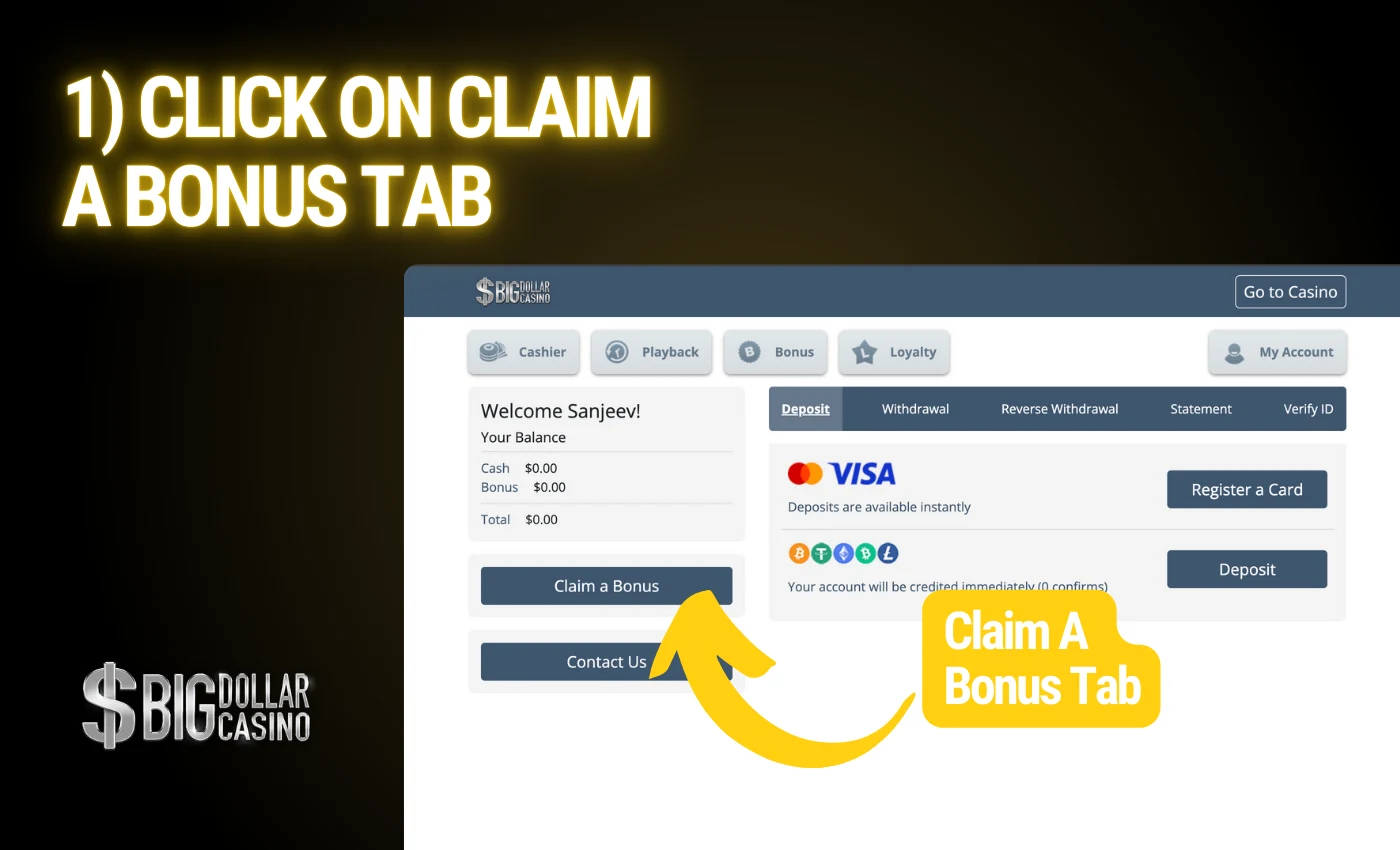 click on Claim a bonus tab at big dollar casino