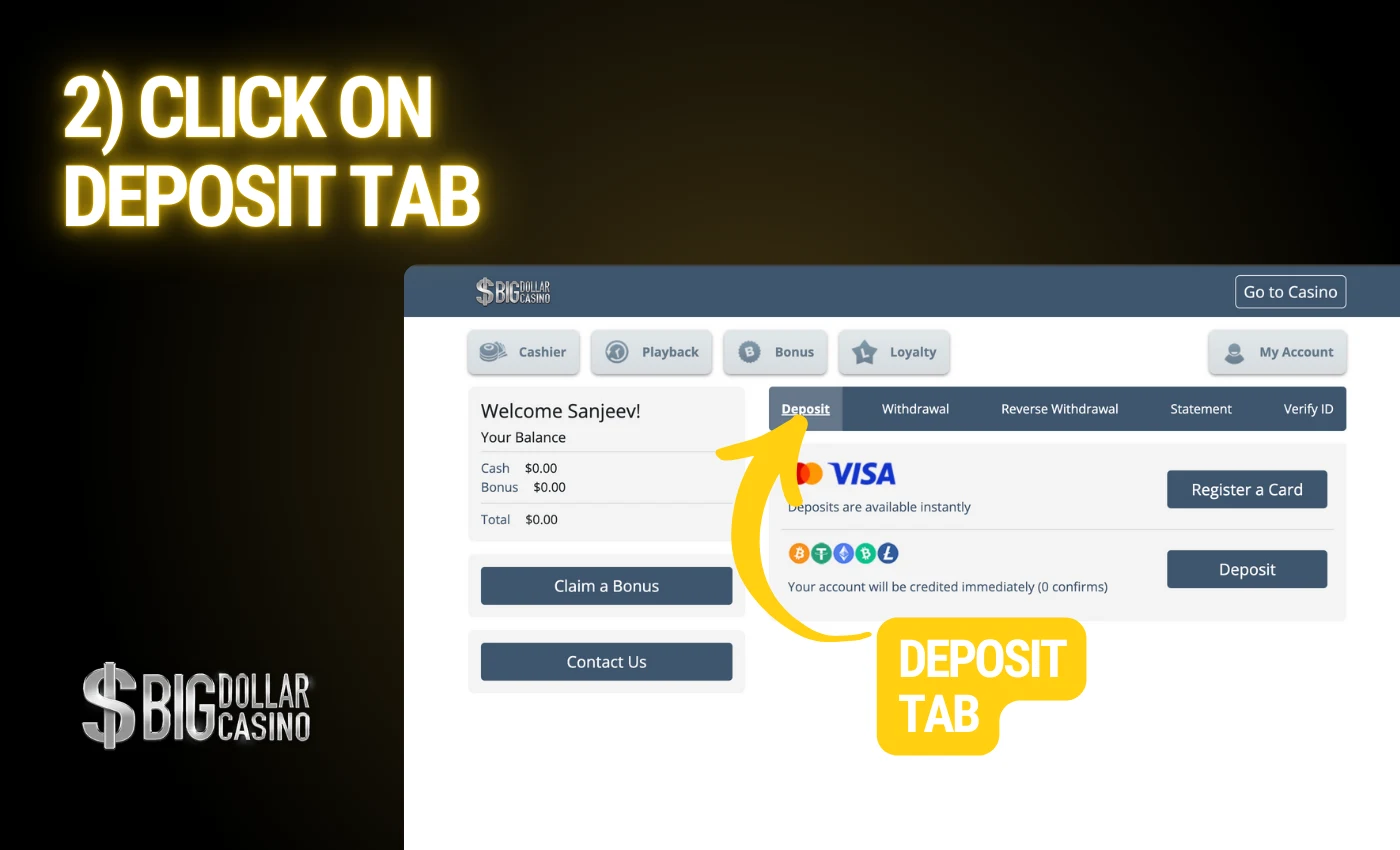 click on Deposit tab on big dollar casino official website